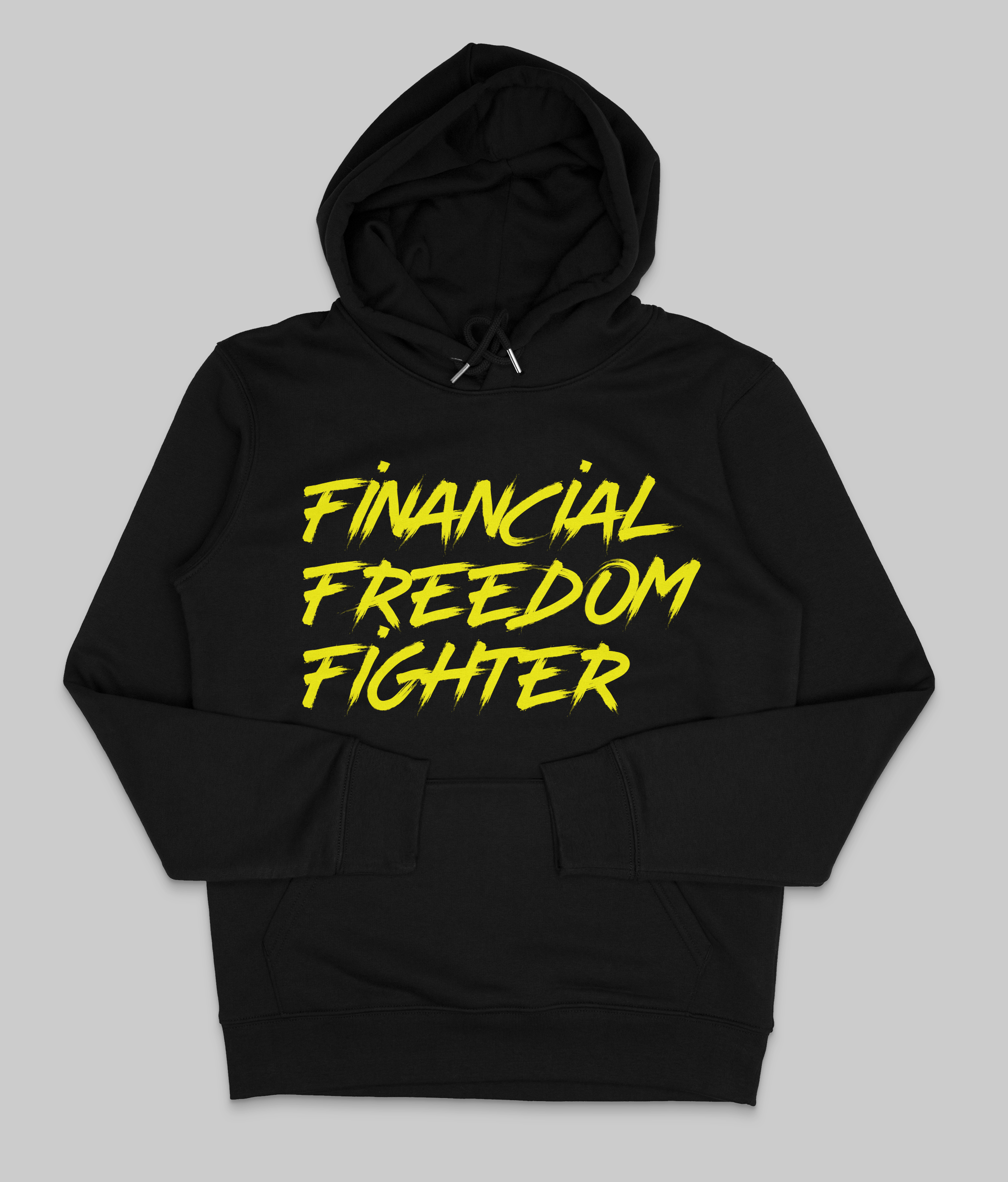 frontside of a black colored hoodie from the brand Stanley Stella with the inscription "Financial Freedom Fighter" in large yellow letters